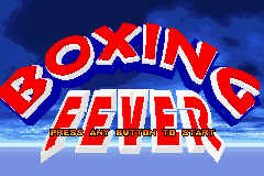 Boxing Fever title screen for GameBoy Advance